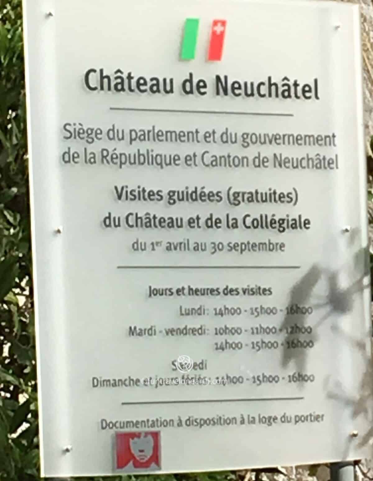 Château de Neuchâtel,見学可能の時間帯,Neuchâtel